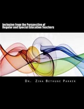 Paperback Inclusion from the Perspective of Regular and Special Education Teachers Book