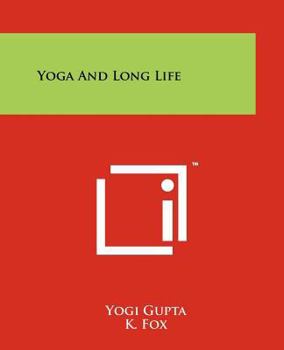 Paperback Yoga And Long Life Book