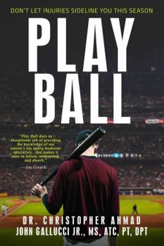 Paperback Play Ball: Don't Let Injuries Sideline You This Season Book