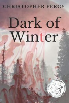 Dark of Winter - Book #1 of the Dark of Winter