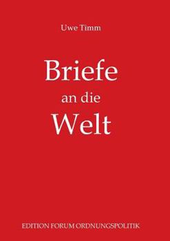 Paperback Briefe an die Welt: Leserbriefe und Erinnerungen an Zeitzeugen [German] Book