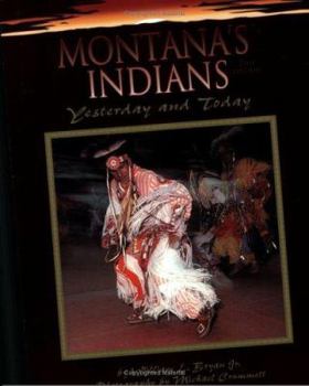 Paperback Montana's Indians: Yesterday and Today (Montana Geographic Series) Book