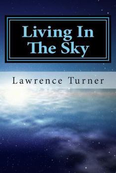 Paperback Living In The Sky Book