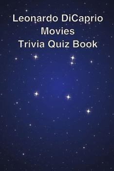 Paperback Leonardo DiCaprio Movies Trivia Quiz Book