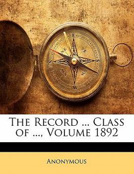 Paperback The Record ... Class of ...; Volume 1892 Book