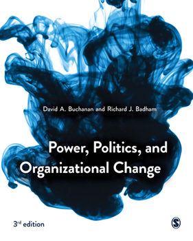 Paperback Power, Politics, and Organizational Change Book