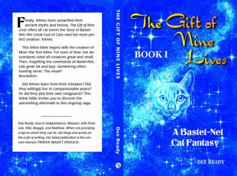 Paperback The Gift of Nine Lives: Book One of the Bastet-Net Cat Fantasy Series Book