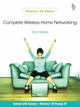 Paperback Complete Wireless Home Networking Book