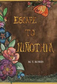 Hardcover Escape to Niñothia Book