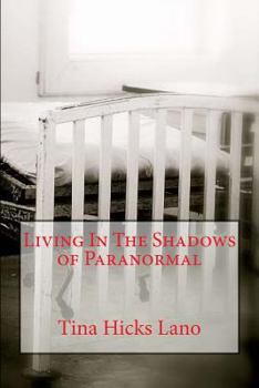 Paperback Living in The Shadows of Paranormal Book