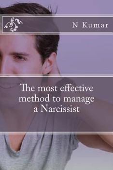 Paperback The Most Effective Method to Manage a Narcissist Book