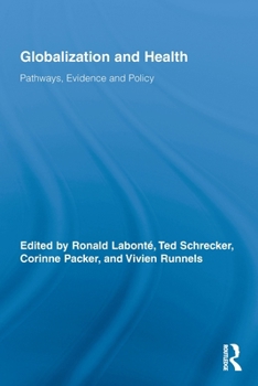Paperback Globalization and Health: Pathways, Evidence and Policy Book