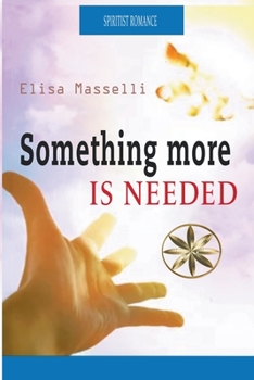 Paperback Something More is Needed Book