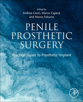 Paperback Penile Prosthetic Surgery: Practical Guide to Prosthetic Implant Book