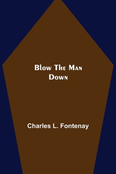 Paperback Blow the Man Down Book