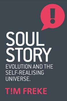 Paperback Soul Story: Evolution and the Purpose of Life Book