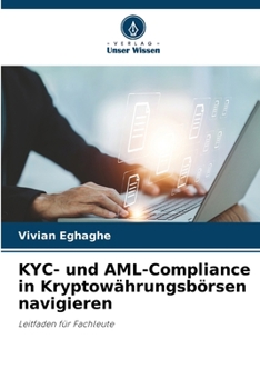 Paperback KYC- und AML-Compliance in Kryptowährungsbörsen navigieren [German] Book