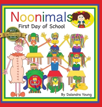 Hardcover Nooninmals: First Day of School Book