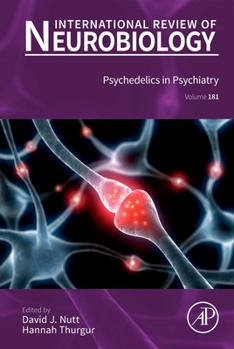 Psychedelics in Psychiatry (Volume 181) (International Review of Neurobiology, Volume 181)