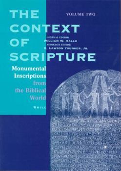Hardcover The Context of Scripture, Volume 2 Monumental Inscriptions from the Biblical World Book