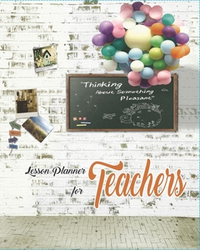 Paperback Lesson Planner for Teachers: Weekly and Monthly Teacher Planner Book