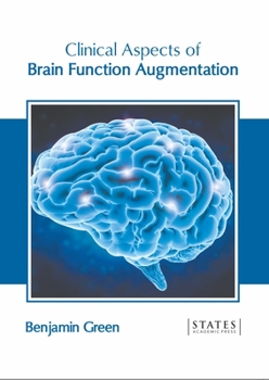 Hardcover Clinical Aspects of Brain Function Augmentation Book
