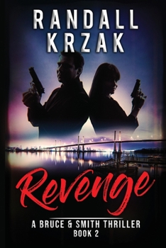 Paperback Revenge: A Bruce and Smith Thriller Book 2 Book
