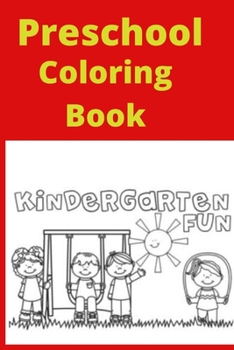 Paperback Preschool Coloring Book: Kids for Ages 4-8 [Large Print] Book