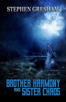 Paperback Brother Harmony and Sister Chaos Book