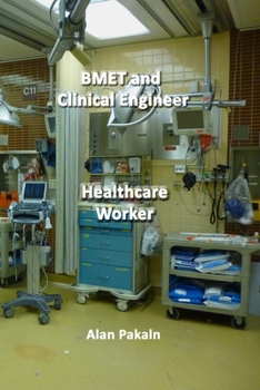 Paperback BMET and Clinical Engineer: Healthcare Worker Book