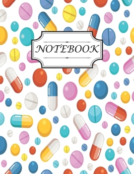 Notebook: With a pattern of cute pills and other pharmaceutical elements perfect for writing notes journal and gift idea for pharmacy technician, ... college (size 8.5x11 inches college ruled)