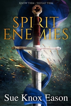Paperback Spirit Enemies: Know Them, Defeat Them Book