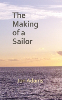 Paperback The Making of a Sailor Book