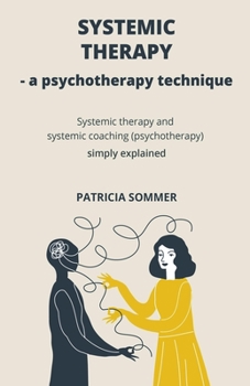 Paperback Systemic Therapy And Systemic Coaching Book