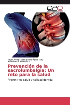 Paperback Prevención de la sacrolumbalgia: Un reto para la salud [Spanish] Book