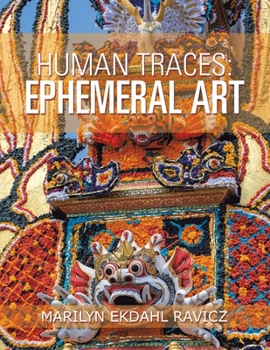 Paperback Human Traces: Ephemeral Art Book