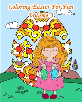 Paperback Coloring Easter For Fun - Volume 3: 25 Easter Sceneries with Eggs to Color Book