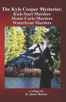 Paperback The Kyle Cooper Mysteries: Kick-Start Murders, Monte Carlo Murders, & Waterfront Murders Book