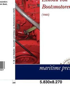 Paperback Auswahl und Einbau von Bootsmotoren (1925) [German] Book