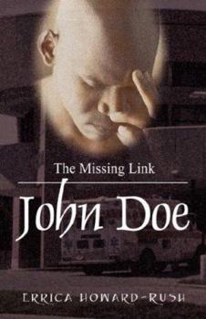 John Doe: The Missing Link