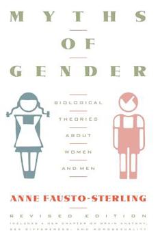 Paperback Myths of Gender: Biological Theories about Women and Men, Revised Edition Book