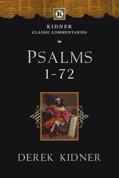Psalms 1-72 (The Tyndale Old Testament Commentary Series) - Book #15 of the Tyndale Old Testament Commentary