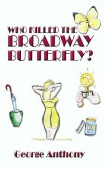 Paperback Who Killed the Broadway Butterfly? Book