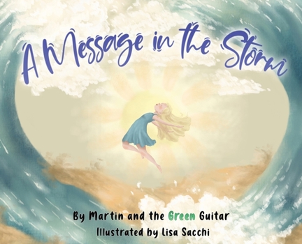 Hardcover A Message in the Storm Book