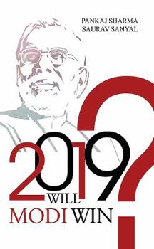 Paperback 2019: Will Modi Win? Book