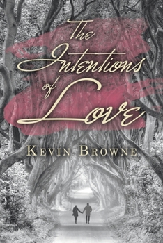 Paperback The Intentions of Love Book