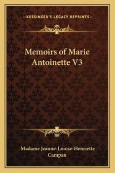 Paperback Memoirs of Marie Antoinette V3 Book