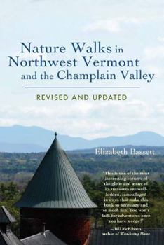 Paperback Nature Walks in Northwest Vermont and the Champlain Valley Book