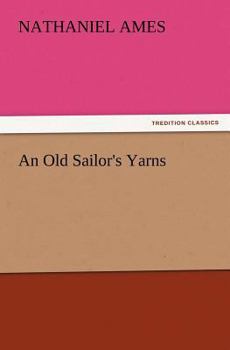 Paperback An Old Sailor's Yarns Book