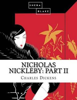 Paperback Nicholas Nickleby: Part II Book